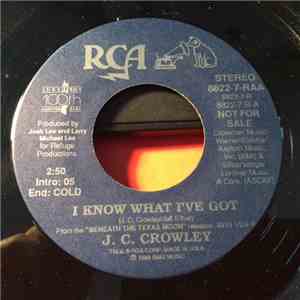 J.C. Crowley - I Know What I've Got flac album
