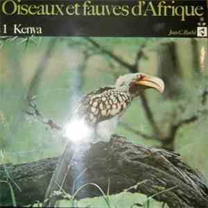 Jean C. Roché - Birds & Beasts Of Africa Volume 1 Kenya flac album