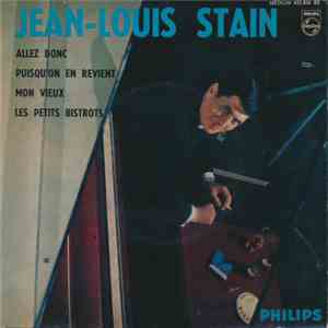 Jean-Louis Stain - Mon Vieux / Les Petits Bistrots / Allez Donc / Puisqu'on En Revient flac album