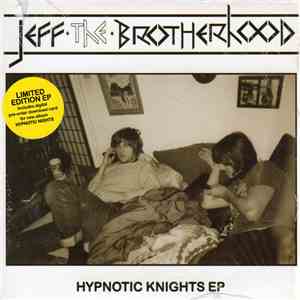 Jeff The Brotherhood - Hypnotic Knights Ep flac album