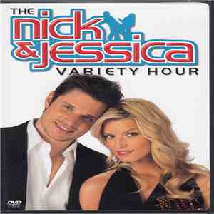 Jessica Simpson, Nick Lachey - The Nick & Jessica Variety Hour flac album