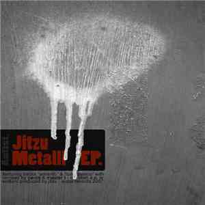 Jitzu - Metalli EP flac album