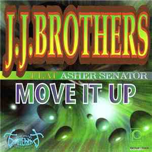 J.J. Brothers Feat. Asher Senator - Move It Up flac album