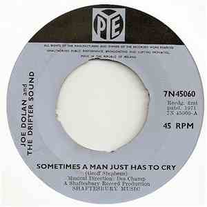 Joe Dolan And The Drifter Sound - Sometimes A Man Just Has To Cry flac album