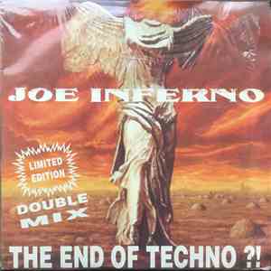 Joe Inferno - The End Of Techno ?! flac album