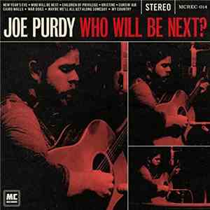 Joe Purdy - Who Will Be Next? flac album