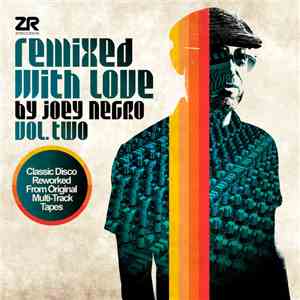 Joey Negro - Remixed With Love By Joey Negro (Vol. Two) flac album