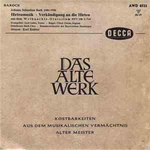 Johann Sebastian Bach ; Gert Lutze, Chloë Owen, Münchener Bach-Chor, Kammerorchester Der Bayerischen Staatsoper, Karl Richter - Hirtenmusik - Verkündung An Die Hirten Aus Dem Weihnachts-Oratorium BWV 248, 2. Teil flac album
