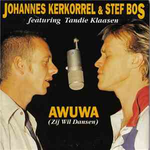 Johannes Kerkorrel & Stef Bos - Awuwa (Zij Wil Dansen) flac album