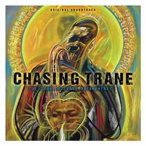 John Coltrane - Chasing Trane - The John Coltrane Documentary (Original Soundtrack) flac album