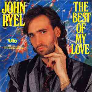 John Ryel - The Best Of My Love flac album