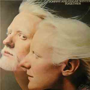 Johnny & Edgar Winter - Together flac album