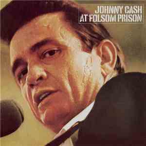 Johnny Cash - At Folsom Prison (Live) flac album