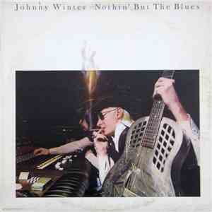 Johnny Winter - Nothin' But The Blues flac album