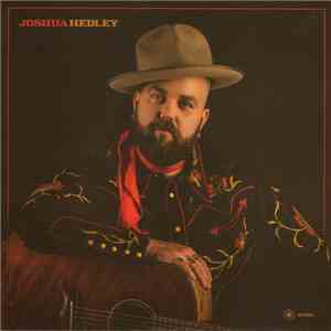 Joshua Hedley - Broken Man / Singing a New Song flac album