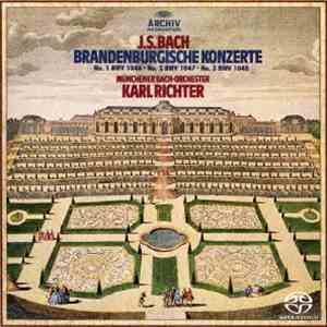J.S.Bach, Münchener Bach-Orchester, Karl Richter - Brandenburg Concertos No.1 - No.3 flac album