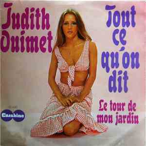 Judith Ouimet - Tout Ce Qu'on Dit / Le Tour De Mon Jardin flac album