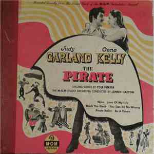 Judy Garland And Gene Kelly, MGM Studio Orchestra - The Pirate flac album