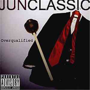 Junclassic - Overqualified flac album