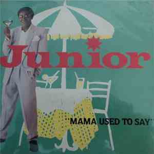 Junior  - Mama Used To Stay flac album