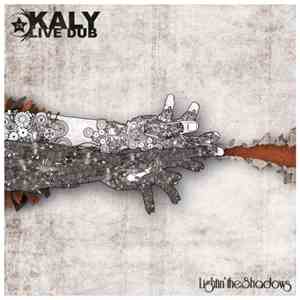 Kaly Live Dub - Lightin' The Shadows flac album