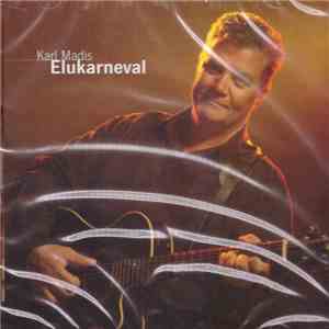 Karl Madis - Elukarneval flac album