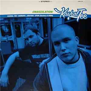 Kashal-Tee - Emasculation flac album