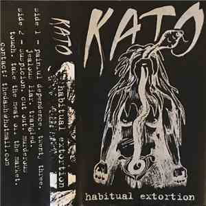 Kato  - Habitual Extortion flac album