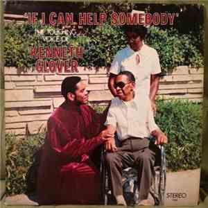 Kenneth Glover - If I Can Help Somebody flac album
