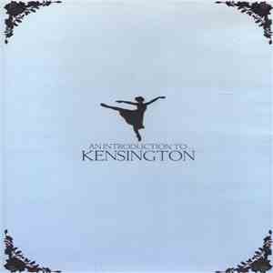 Kensington - An Introduction To... flac album