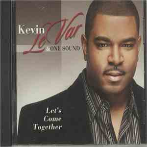 Kevin LeVar - Let's Come Together flac album