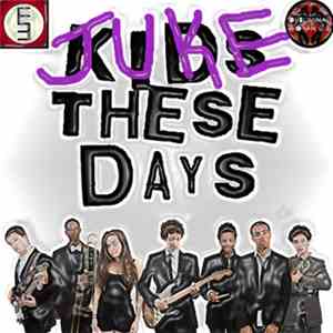 Kids These Days & Chance The Rapper - Juke These Days flac album
