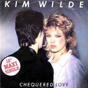 Kim Wilde - Chequered Love flac album