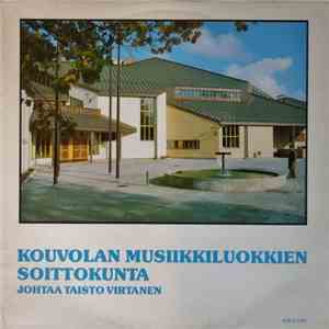 Kouvolan Musiikkiluokkien Soittokunta Johtaa Taisto Virtanen - Untitled flac album