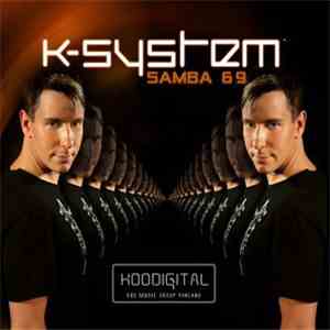 K-System - Samba 69 flac album