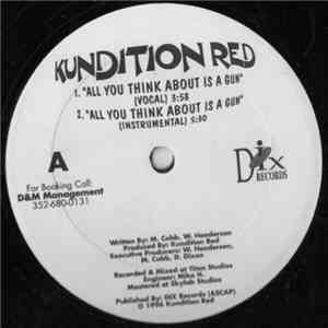 Kundition Red - All You Think About Is A Gun flac album
