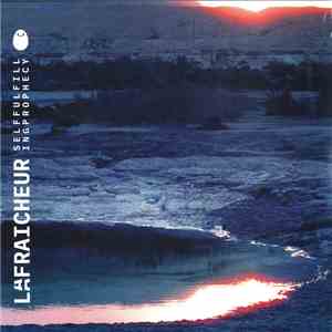 La Fraicheur - Self Fulfilling Prophecy flac album
