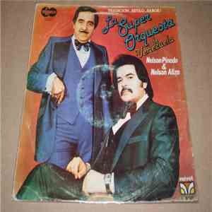 La Super Orquesta De Venezuela - Tradición...Estilo...Sabor! Nelson Pinedo & Nelson Alizo flac album