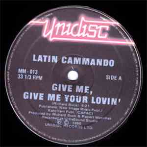 Latin Cammando - Give Me, Give Me Your Lovin' flac album