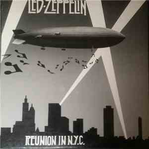 Led Zeppelin - Reunion In N.Y.C. flac album