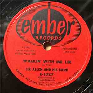 Lee Allen And His Band - Walkin' With Mr. Lee / Promenade flac album