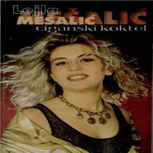 Lejla Mešalić - Ciganski Koktel flac album