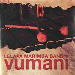 Lelapa Marimba Band - Vumani flac album