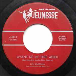Les Classels - Avant De Me Dire Adieu / Oui C'Est Toi flac album