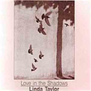 Linda Taylor - Love In The Shadows flac album