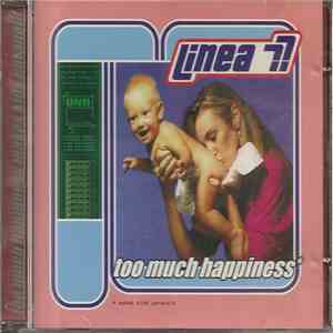 Linea 77 - Too Much Happiness...Makes Kids Paranoid flac album