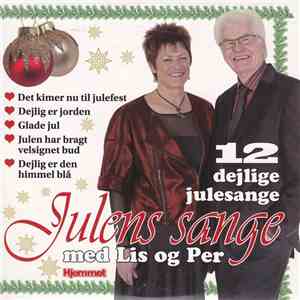 Lis Og Per - Julens Sange Med Lis Og Per - 12 Dejlige Julesange flac album