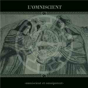 L'omniscient - Omniscient Et Omnipotent flac album