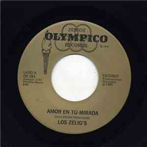 Los Zelig's - Amor En Tu Mirada / Ay Doctor flac album