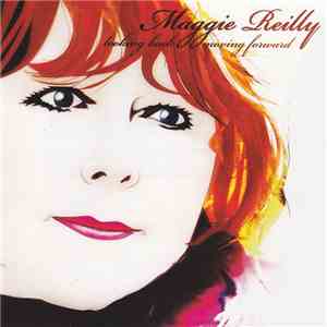 Maggie Reilly - Looking Back, Moving Forward flac album